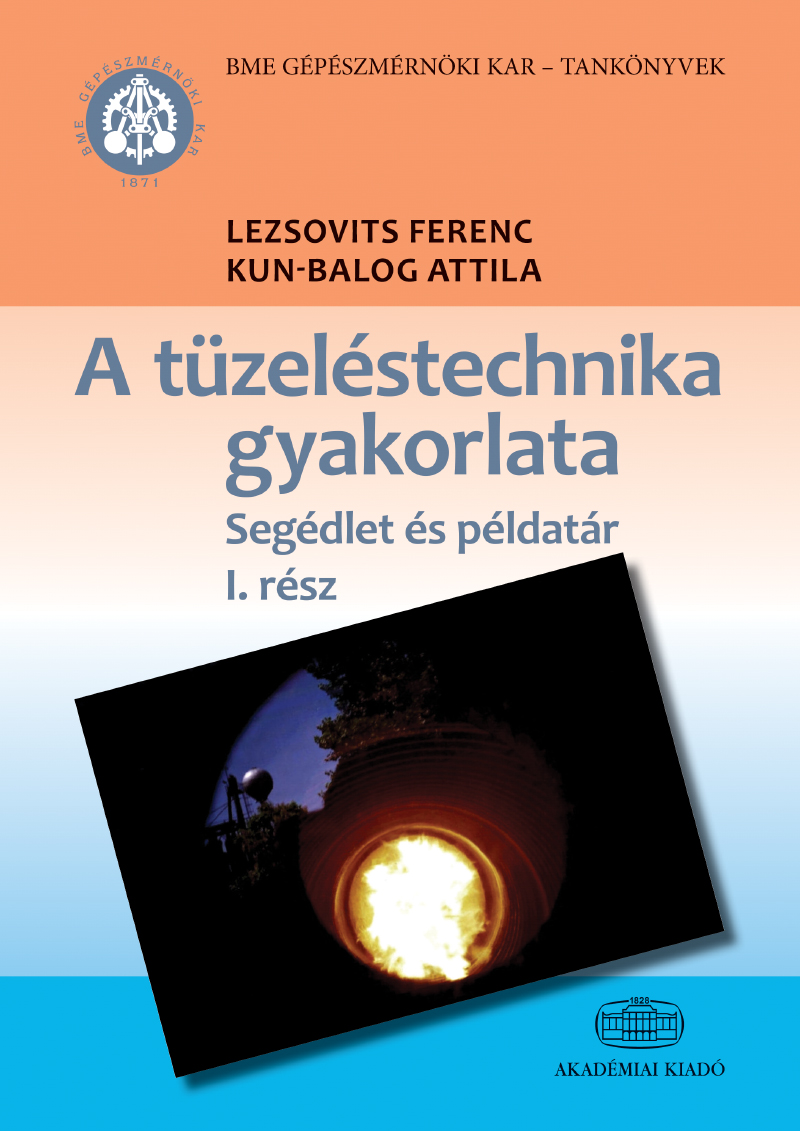 Lezsovits Ferenc, Kun-Balog Attila: A tüzeléstechnika gyakorlata