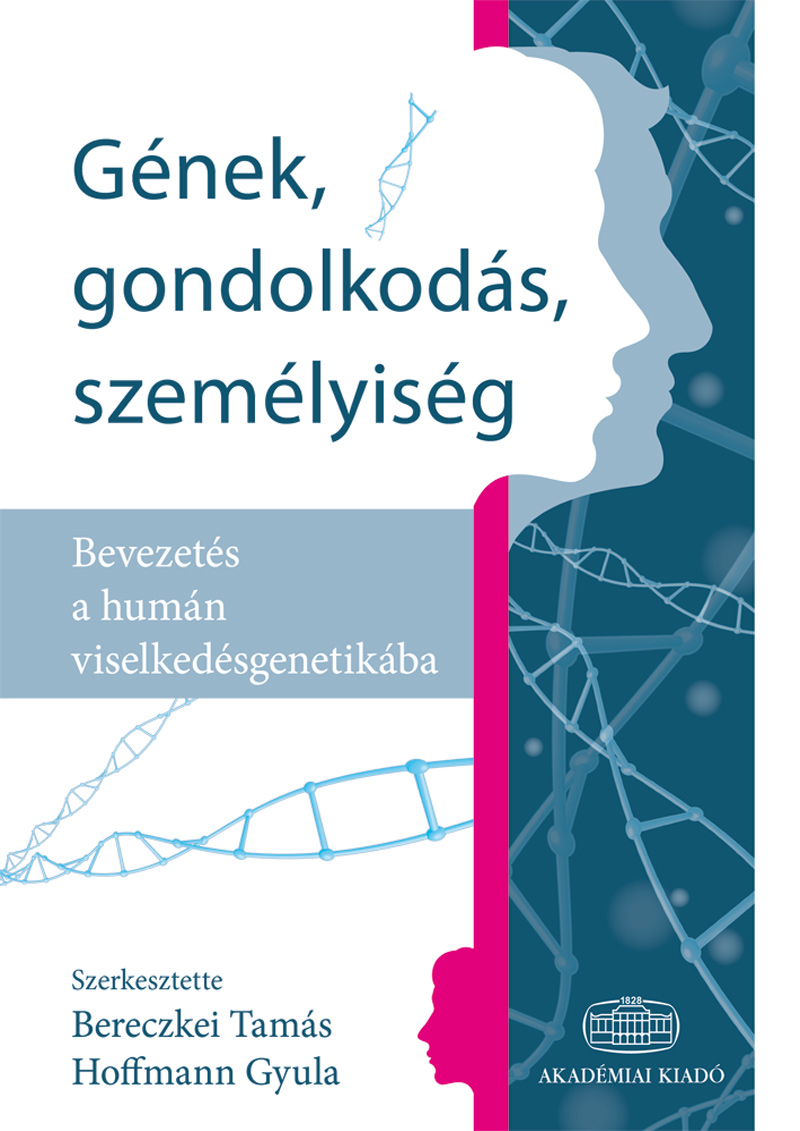 Bereczkei Tamás, Hoffmann Gyula (szerk.): Gének, gondolkodás, személyiség