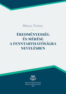 Eredményesség és mérése a fenntarthatóságra nevelésben