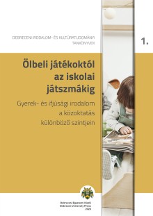 Ölbeli játékoktól az iskolai játszmákig