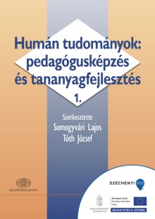 Humán tudományok: pedagógusképzés és tananyagfejlesztés 1.