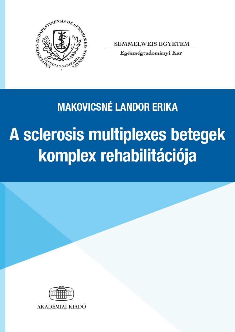 A sclerosis multiplexes betegek komplex rehabilitációja