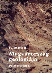 Magyarország geológiája. Paleozoikum I.