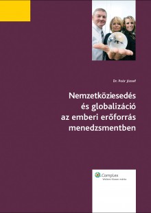 Nemzetköziesedés és globalizáció az emberi erőforrás menedzsmentben