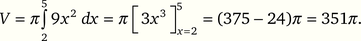 Matematikai integrálási feladat megoldása, térfogat számítása π ∫ 9x² dx = π [3x³]₅₂ = (375 - 24)π = 351π.