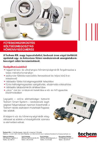 Techem Kft. fűtéskorszerűsítés és költségmegosztás szolgáltatások Techem Kft. fűtéskorszerűsítés, költségmegosztás és hőmennyiségmérés szolgáltatások, mérőeszközök