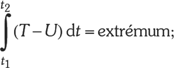 Matematikai integrál kifejezés szélsőértékkel Matematikai kifejezés: integrál (T - U) dt = extrémum, t1-től t2-ig.