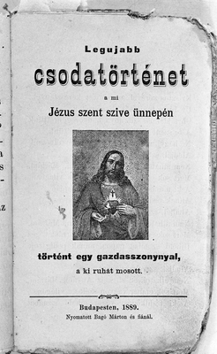 Régi könyv borítója csodatörténettel Jézus szent szíve ünnepén, Budapest, 1889