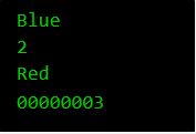 Fekete háttér előtt zöld szöveg: Blue, 2, Red, 00000003 Fekete háttér előtt zöld szöveg látható: Blue, 2, Red, 00000003