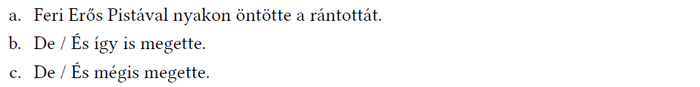 Feri és a rántotta humoros története Feri Erős Pistával nyakon öntötte a rántottát, de így is megette.