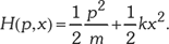 Hamilton-függvény képlete a klasszikus mechanikában Hamilton-függvény képlete: H(p,x) = 1/2 * p^2/m + 1/2 * kx^2, klasszikus mechanikai energia kifejezés.