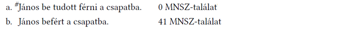 János csapatba kerülése MNSZ-találatokkal Két mondat János csapatba kerüléséről, MNSZ-találatokkal ellátva: 0 és 41 találat.