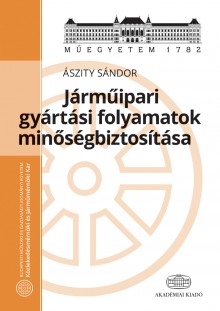 Járműipari gyártási folyamatok minőségbiztosítása