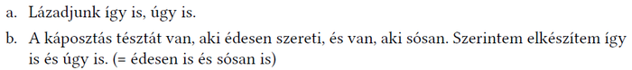 Lázadás és káposztás tészta feliratok Két mondat: lázadásról és káposztás tésztáról, édesen és sósan.