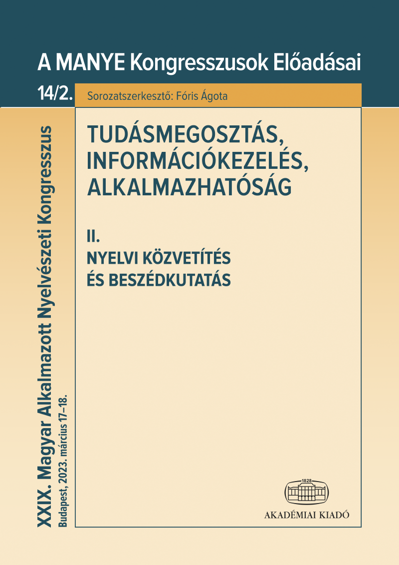 Tudásmegosztás, információkezelés, alkalmazhatóság II. Nyelvi közvetítés és beszédkutatás