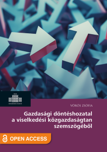 Gazdasági döntéshozatal a viselkedési közgazdaságtan szemszögéből