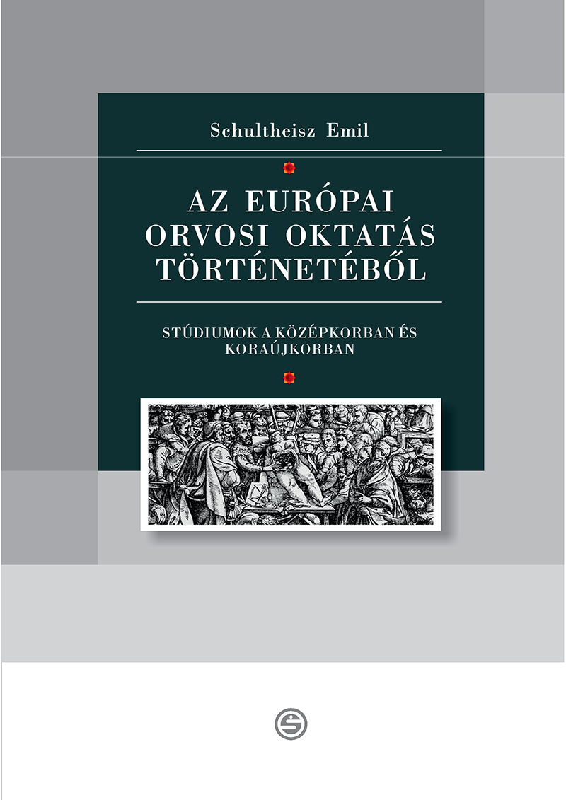 Az európai orvosi oktatás történetéből