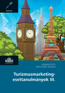 Turizmusmarketing-esettanulmányok III.