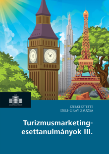 Turizmusmarketing-esettanulmányok III.