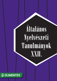 Általános Nyelvészeti Tanulmányok XXII.
