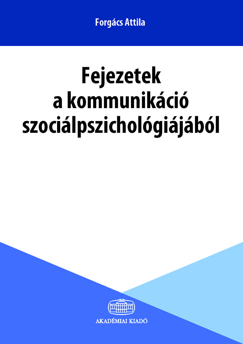 Fejezetek a kommunikáció szociálpszichológiájából