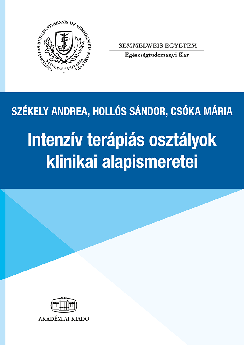 Intenzív terápiás osztályok klinikai alapismeretei