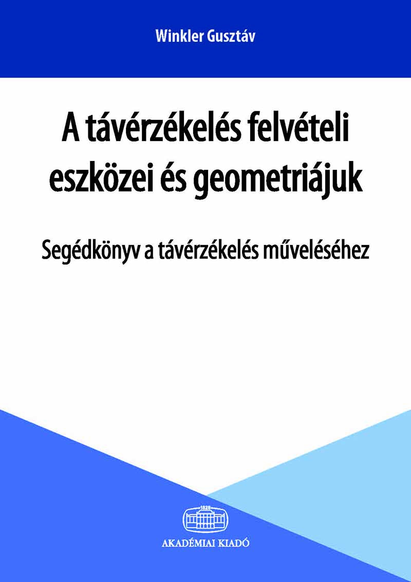 A távérzékelés felvételi eszközei és geometriájuk