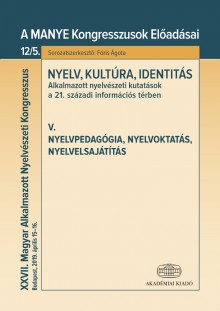 Nyelv, kultúra, identitás. V. Nyelvpedagógia, nyelvelsajátítás, nyelvoktatás