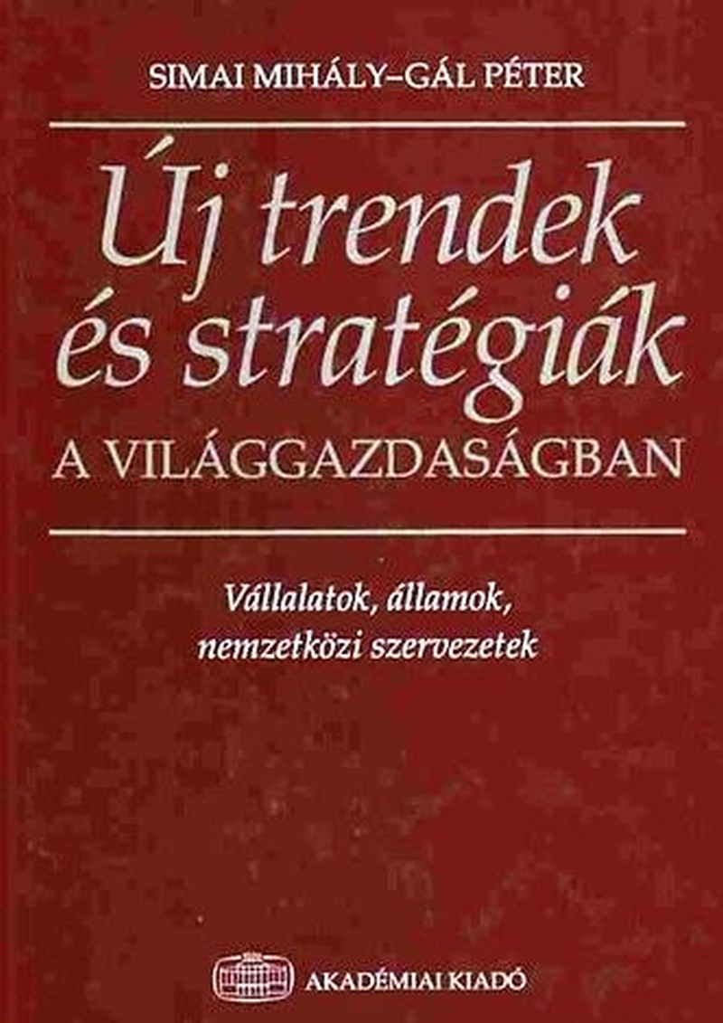 Új trendek és stratégiák a világgazdaságban