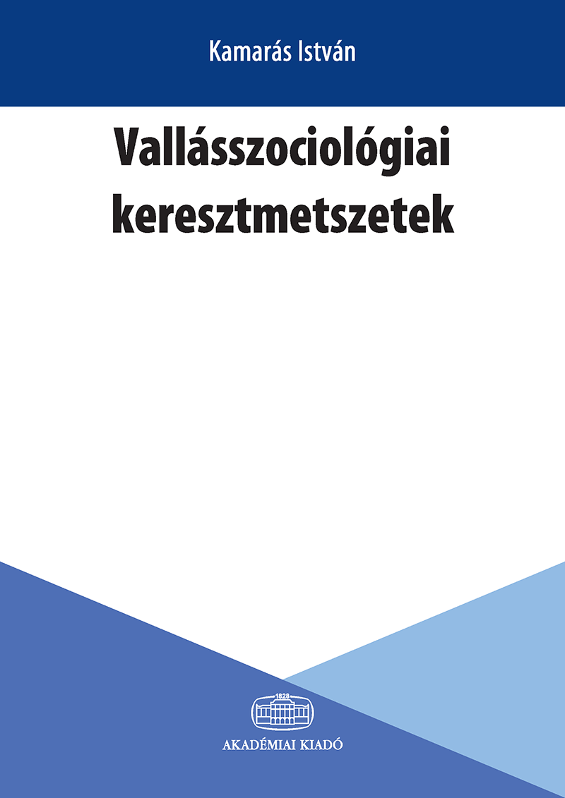 Vallásszociológiai keresztmetszetek