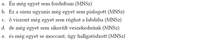 Öt mondat látható, mindegyik a 'Még egyet sem' kifejezést tartalmazza, MNSz jelöléssel.