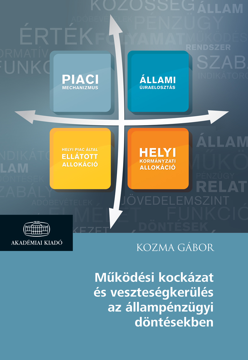 Működési kockázat és veszteségkerülés az állampénzügyi döntésekben