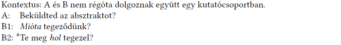A és B párbeszéde a kutatócsoportban, ahol A kérdezi, beküldte-e B az absztraktot, és B kétféle választ ad a tegeződésről.