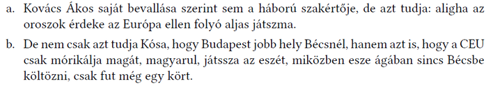 Politikai és társadalmi témákat érintő szöveges bekezdések Két szöveges bekezdés politikai és társadalmi témákról, Kovács Ákos és Kósa említésével.