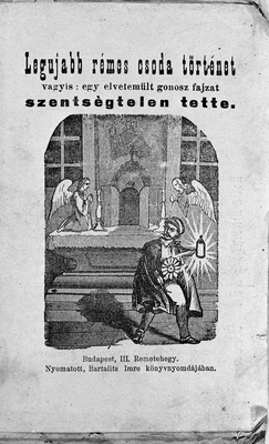 Régi könyv borítója, amely egy rémes csoda történetét mutatja be, angyalokkal és középkori alakkal.