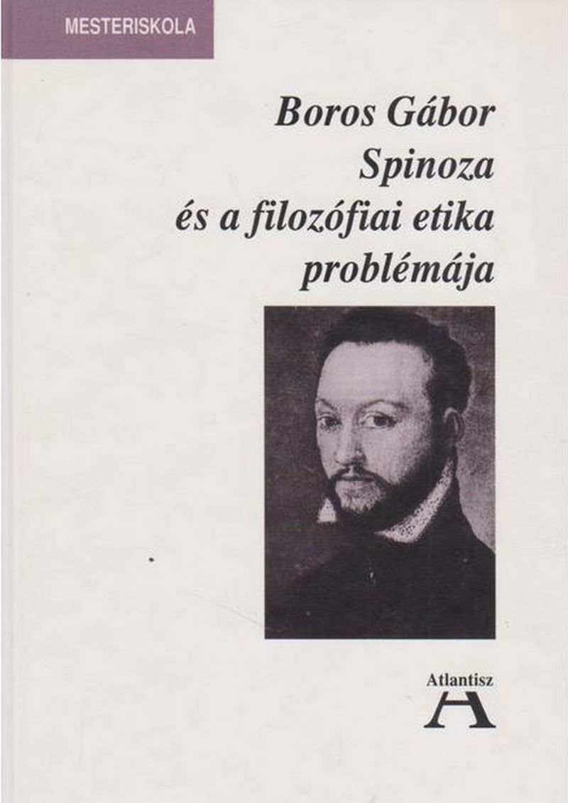 Spinoza és a filozófiai etika problémája
