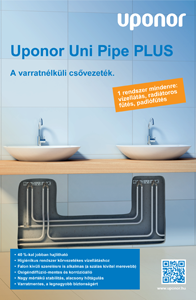 Uponor Uni Pipe PLUS varratnélküli csővezeték rendszer Uponor Uni Pipe PLUS varratnélküli csővezeték rendszer vízellátáshoz, radiátoros fűtéshez és padlófűtéshez, bemutatva a csővezeték előnyeit.