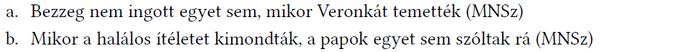 Két mondat Veronka temetéséről és halálos ítéletről, MNSz jelöléssel.